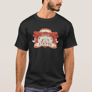 Vintage Circus Staff Badge Circus Performance Desi T-Shirt