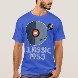 Vintage Classic 1953 Vinyl Record Player Music Lov T-Shirt