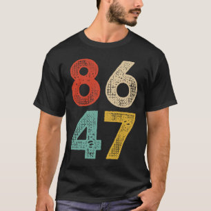 Vintage Clic 86 47 Anti Trump 2024 Impeach Preside T-Shirt