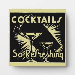 Vintage Cocktails Are "So Refreshing" Plaque