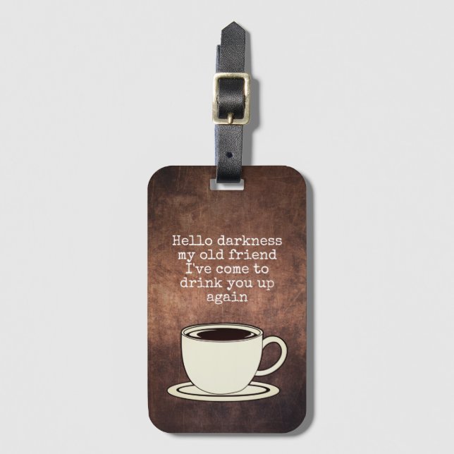 Vintage Coffee Lover Funny Quote Luggage Tag (Front Vertical)