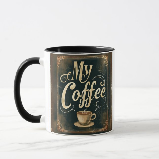 Vintage Coffee Quote Artwork Design Mug (Left)
