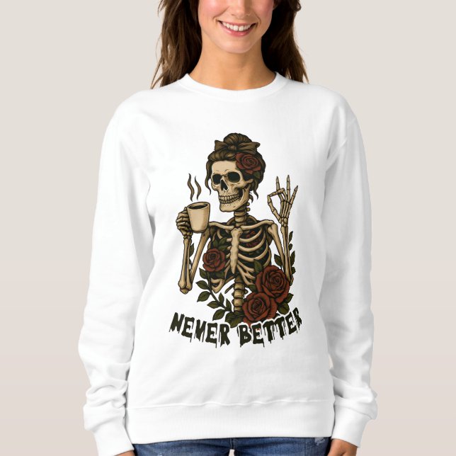 Vintage Coffee Skeleton Rose Art Sweatshirt (Front)