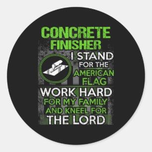 Vintage Concrete Finisher I Stand For The American Classic Round Sticker