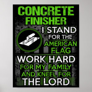 Vintage Concrete Finisher I Stand For The American Poster