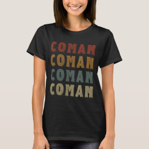 Vintage Cool Coman Name Funny Love Heart Coman T-Shirt