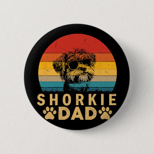 Vintage Cool Shorkie Dad Dog Lovers Paw Print Fath 6 Cm Round Badge