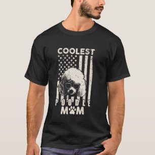 Vintage Coolest Poodle Mum USA American Flag Funny T-Shirt