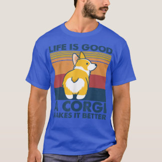 Vintage Corgi Make Life Better Dog Lover  T-Shirt