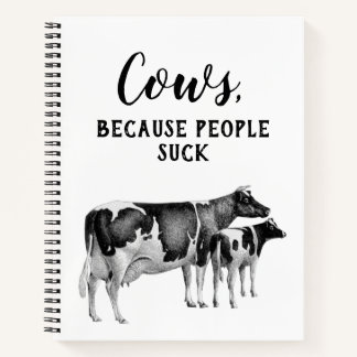 Vintage Cow Calf Drawing People Suck | Black Text Notebook