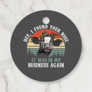 Vintage Cow Hey I Found Your Nose It Was In My Bus Favour Tags