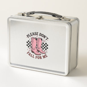 Vintage Cowboy Boots Please Don’t Fall For Me Metal Lunch Box