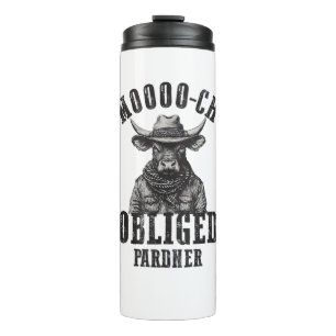 Vintage Cowboy Bull Rodeo Moooch Obliged Pardner W Thermal Tumbler