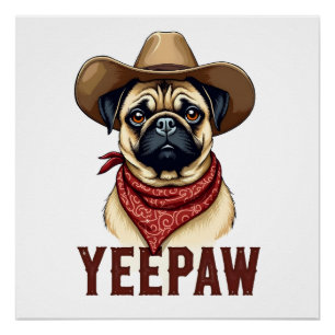 Vintage Cowboy Pug YeePaw Western Dog Illustration Poster