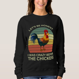Vintage Crazy Chicken Lover Chicken Lovers F Sweatshirt
