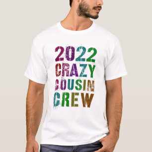 Vintage CRAZY COUSIN CREW 2022 Funny Mawmaw Pawpaw T-Shirt