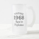 Vintage custom beer mug gift for men's Birthday<br><div class="desc">Vintage frosted beer mug gift for men's Birthday. Custom 50th Birthday party mason jar mug gift. Personalised beer mug for men and women. Funny quote typography template design. 1968 Aged to perfection! Cute drinkware glass for candy, alcohol drinks and other stuff. Fun over the hill present for him or her...</div>
