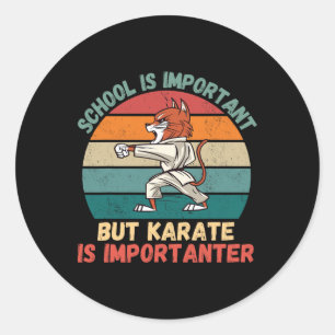 Vintage Cute Cat School Is Important Karate Is Imp Classic Round Sticker