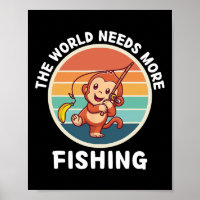 Vintage Cute Monkey The World Needs More Fishing L
