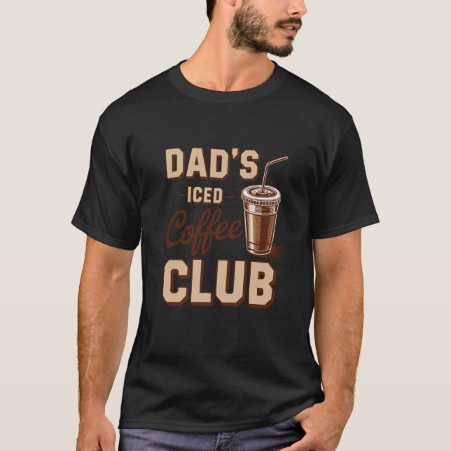 Vintage Dad's Iced Coffee Club T-Shirt (Front)