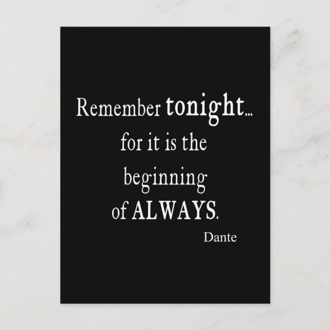 Vintage Dante Remember Tonight Always Quote Quotes Postcard (Front)