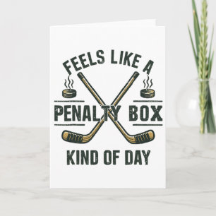 Vintage Design Penalty Box Mood Hockey Day Graphic Card