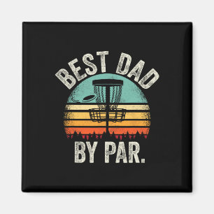 Vintage Disc Golf Dad - Best Dad By Par Disc Golf Magnet