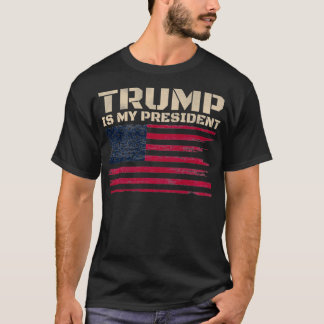 Vintage Distressed American Flag Trump Is My Presi T-Shirt