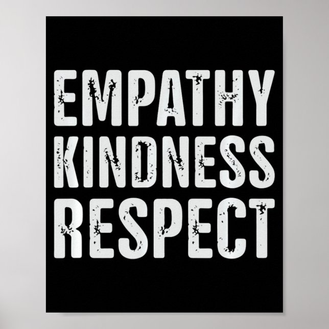 Vintage Distressed Empathy Kindness Respect  Poster (Front)