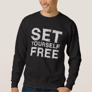 Vintage Distressed Libertarian Set Yourself Free Sweatshirt