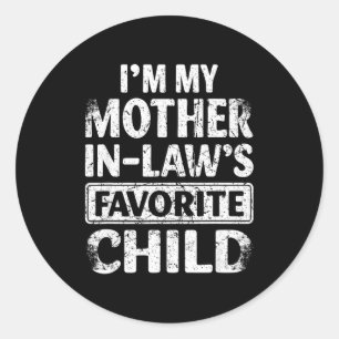 Vintage Distressed My Mother In Laws Favorite Chil Classic Round Sticker