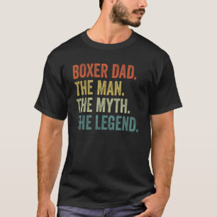 Vintage Dog Dad Man Myth Legend Fathers Day Boxer T-Shirt