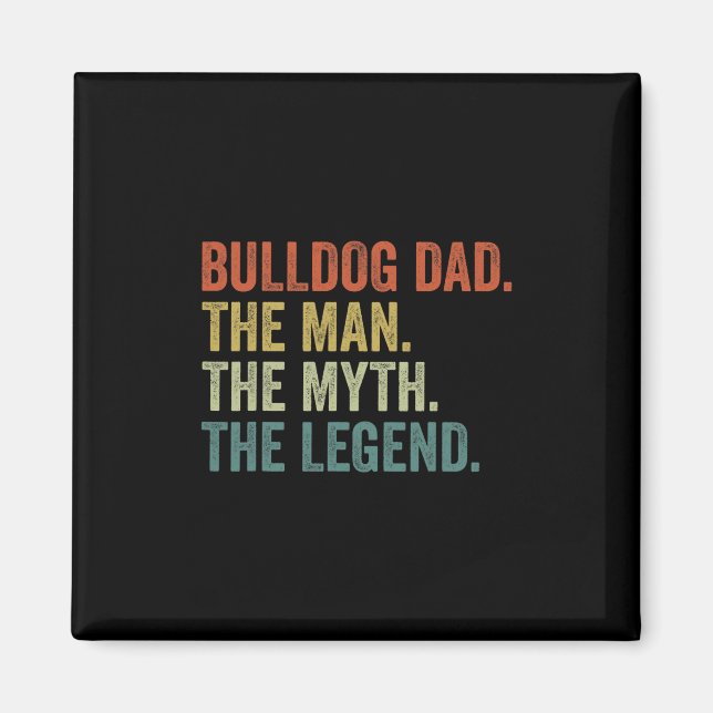 Vintage Dog Dad Man Myth Legend  Magnet (Front)