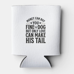 Vintage Dog Love Quote Typography Design_1 Can Cooler