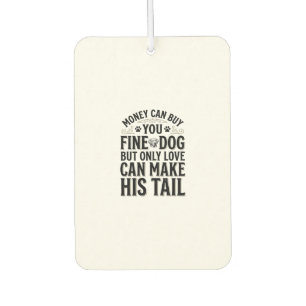 Vintage Dog Love Quote Typography Design_1 Car Air Freshener
