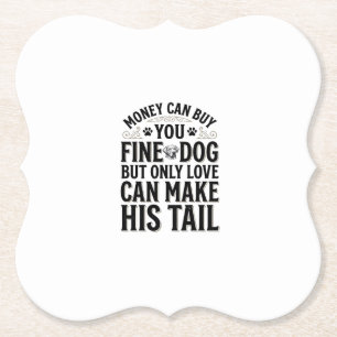 Vintage Dog Love Quote Typography Design_1 Paper Coaster