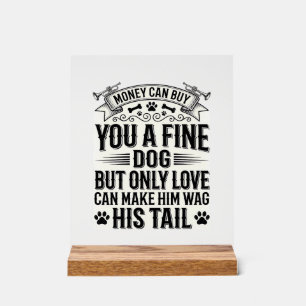 Vintage Dog Lover Quote Typography Design_1 Acrylic Sign