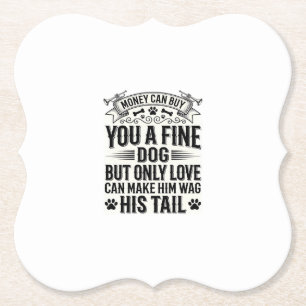 Vintage Dog Lover Quote Typography Design_1 Paper Coaster