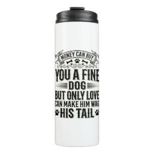 Vintage Dog Lover Quote Typography Design_1 Thermal Tumbler