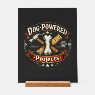 Vintage Dog-Powered Projects DIY Woodworking Acrylic Sign