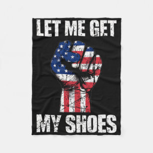 Vintage Donald Trump Let Me Get My Shoes Fleece Blanket