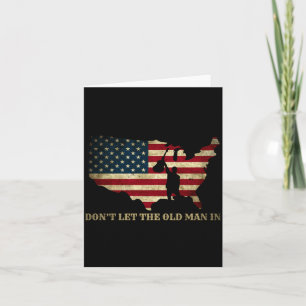 Vintage Don't Let The Old Man In American Flag Gui Card