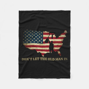 Vintage Don't Let The Old Man In American Flag Gui Fleece Blanket