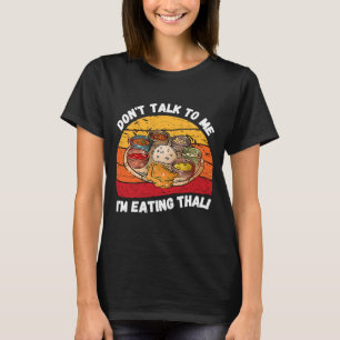 Vintage Don't Talk To Me I'm Eating Thali Retro Th T-Shirt