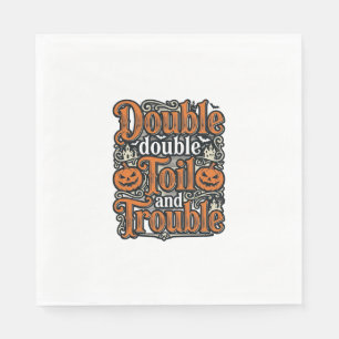 Vintage Double Toil Trouble Halloween Shirt Design Napkin