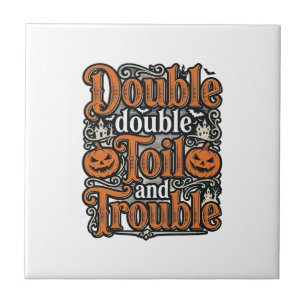 Vintage Double Toil Trouble Halloween Shirt Design Tile