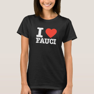 Vintage Dr Fauci  I Love Fauci Team Fauci T T-Shirt