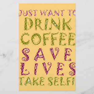Vintage Drink coffee Save Lives and Take Selfies Stationery