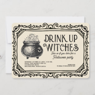 Vintage Drink Up Witches Halloween Party Invitation