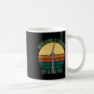 Vintage Earth Day Renewable Energy Im A Big Fan Coffee Mug